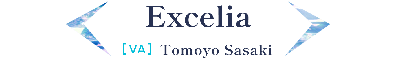 Excelia / [VA] Tomoyo Sasaki