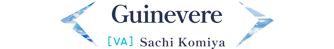 Guinevere / [VA] Sachi Komiya